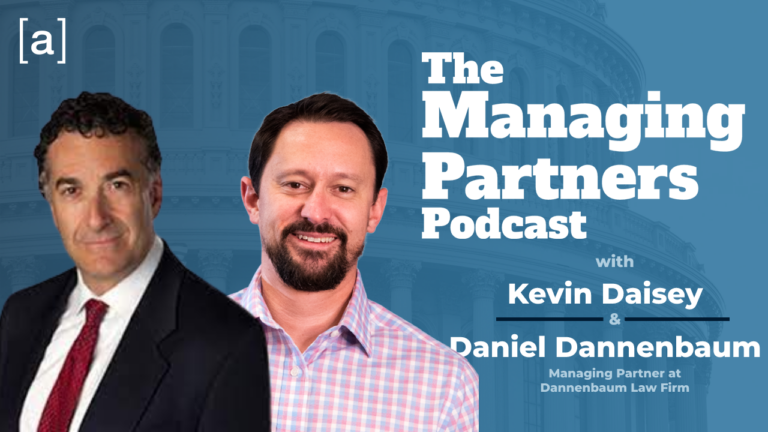 Podcast banner featuring two hosts; text: The Managing Partners Podcast with Kevin Daisey & Daniel Dannenbaum.
