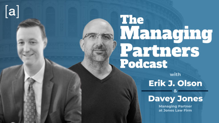 The Managing Partners Podcast cover featuring co-hosts Erik J. Olson and Davey Jones with a blue background.