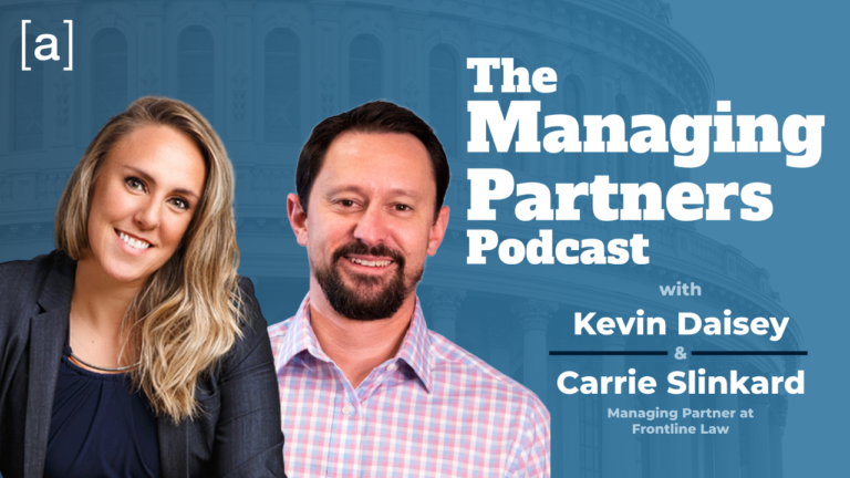 The Managing Partners Podcast featuring Kevin Daisey and Carrie Slinkard on blue background with Capitol building.