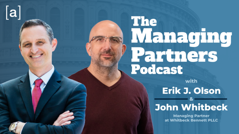 Cover art for The Managing Partners Podcast featuring Erik J. Olson and John Whitbeck against a blue backdrop.