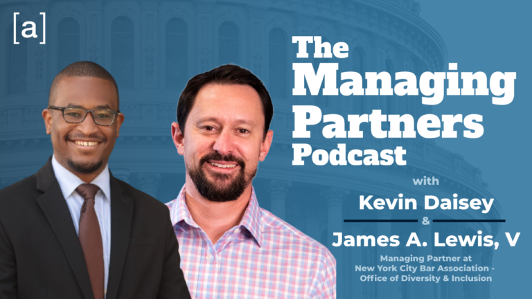 The Managing Partners Podcast cover featuring two hosts, Kevin Daisey and James A. Lewis, V, with [a] logo.