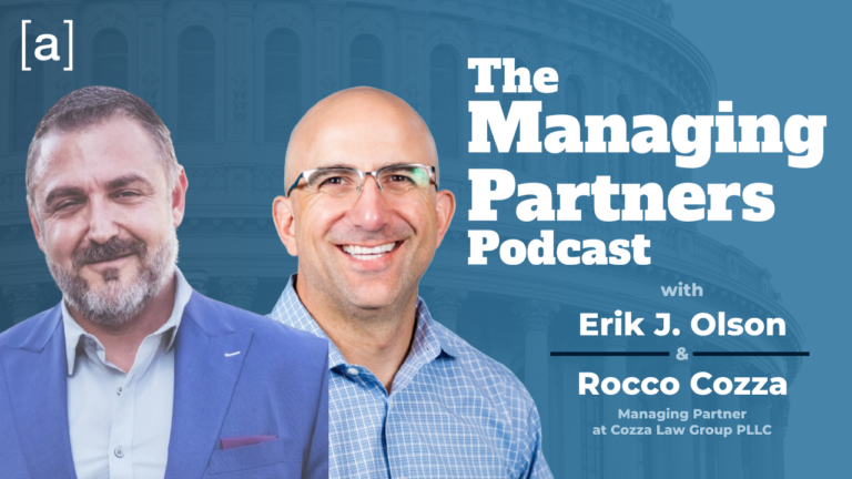 Cover image for The Managing Partners Podcast featuring Erik J. Olson and Rocco Cozza, business and law insights.