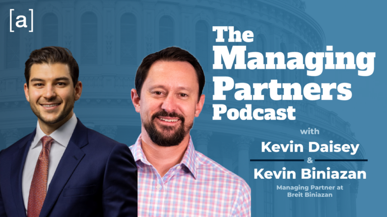 Podcast cover: The Managing Partners Podcast with Kevin Daisey and Kevin Biniazan. Blue background, Capitol building.