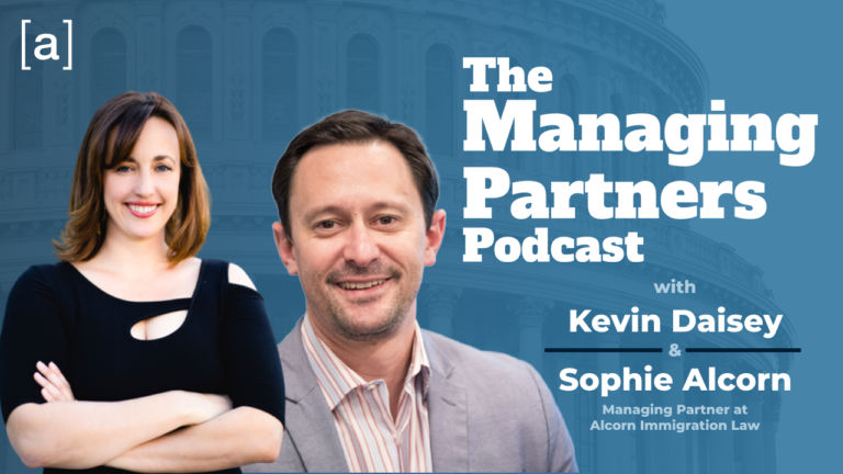 Podcast cover for The Managing Partners Podcast with hosts Kevin Daisey and Sophie Alcorn.