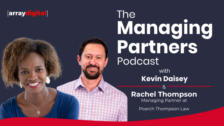 The Managing Partners Podcast featuring Kevin Daisey and Rachel Thompson from Poarch Thompson Law.