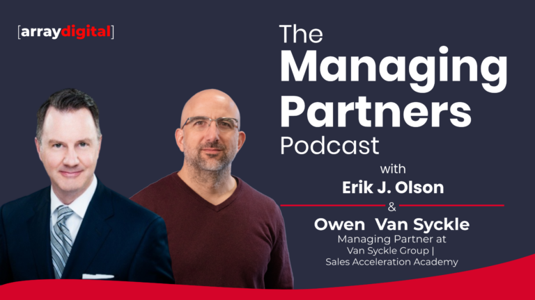 Podcast cover: The Managing Partners Podcast with Erik J. Olson and Owen Van Syckle discussing leadership strategies.