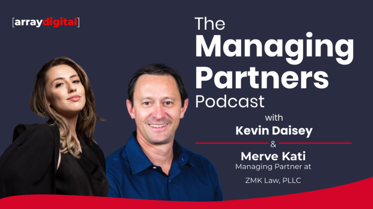 Podcast cover for The Managing Partners with Kevin Daisey and Merve Kati from ZMK Law, by arraydigital.