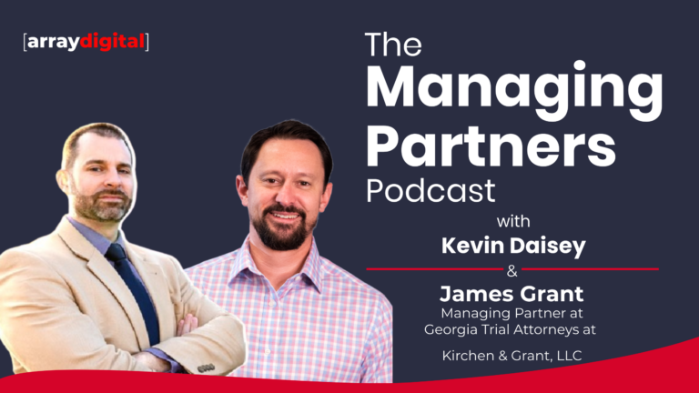 Podcast cover: The Managing Partners Podcast with Kevin Daisey and James Grant.