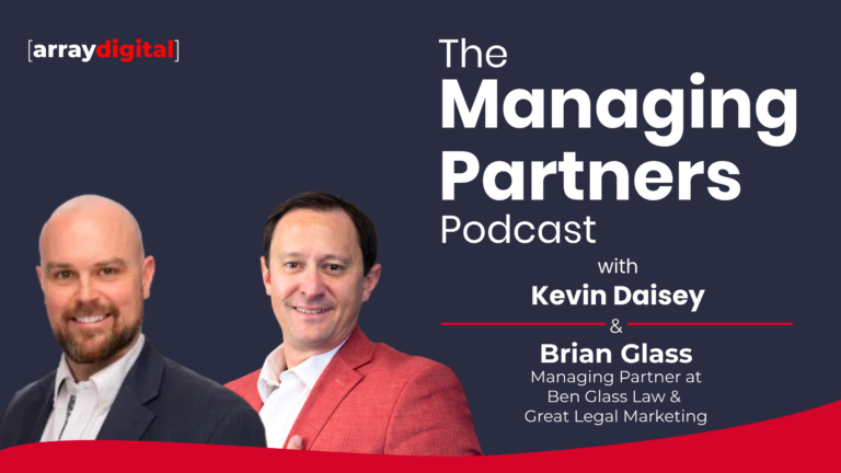 Podcast poster: The Managing Partners with Kevin Daisey and Brian Glass, Array Digital branding visible.