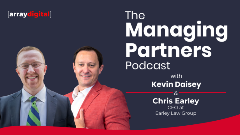 Podcast cover for The Managing Partners featuring Kevin Daisey and Chris Earley from Earley Law Group.