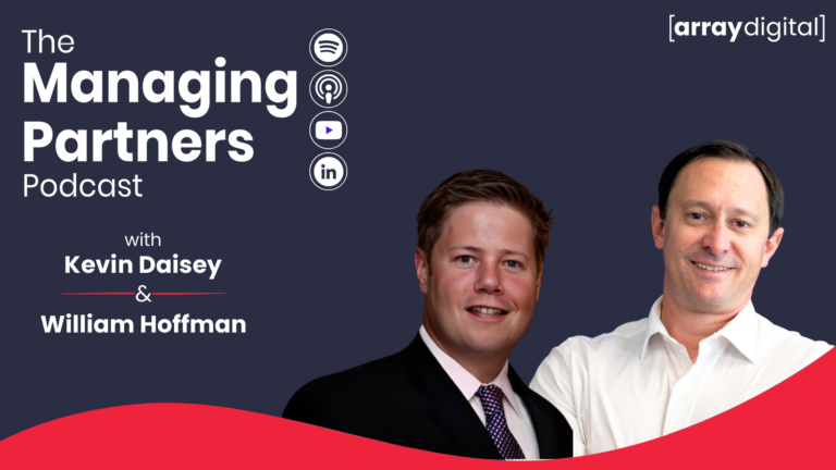 Episode 332: The Managing Partners Podcast with William Hoffman and Kevin Daisey